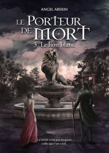 Le Porteur de Mort - Le Lion Blanc - broché