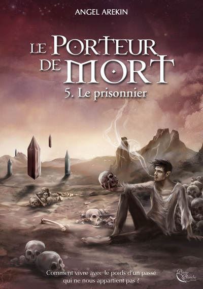 Le Porteur de Mort - Le Prisonnier - broché