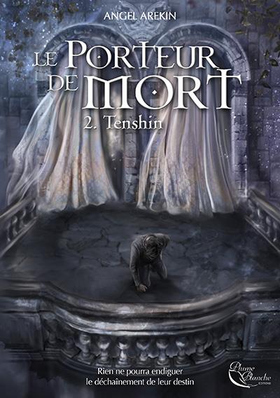 Le Porteur de Mort - Tenshin - broché