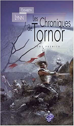 Les Chroniques de Tornor – La Tour de Guet