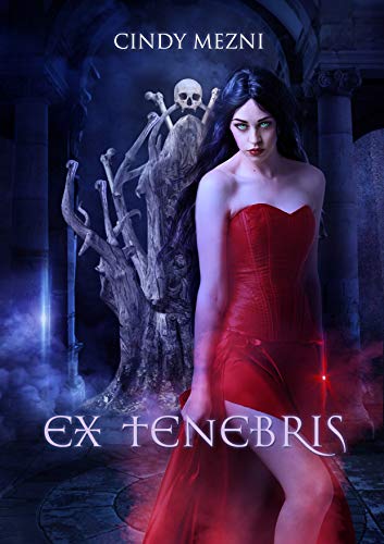 Nephyr - Ex Tenebris - Une Dark Fantasy