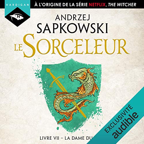 Sorceleur - La Dame du Lac - livre audio