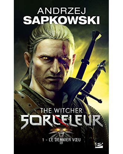 Sorceleur - le dernier voeu - poche