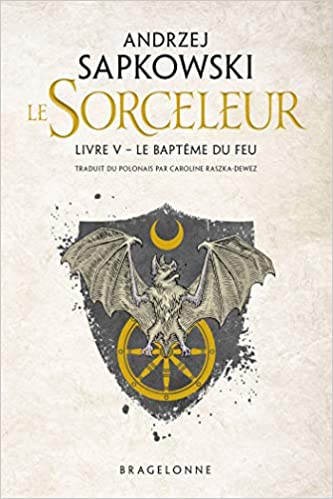 Sorceleur – Le Baptême du Feu