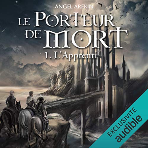 le porteur de mort - l'apprenti - livre audio