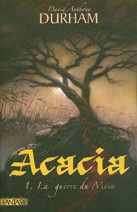 Acacia - La Guerre du Mein - broché