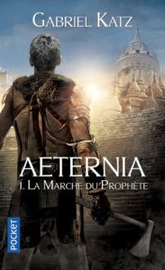 Aeternia - La Marche du Prophète - poche