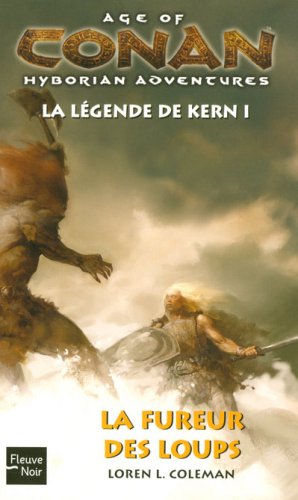 Age of Conan - La légende de Kern - La Fureur des Loups - poche