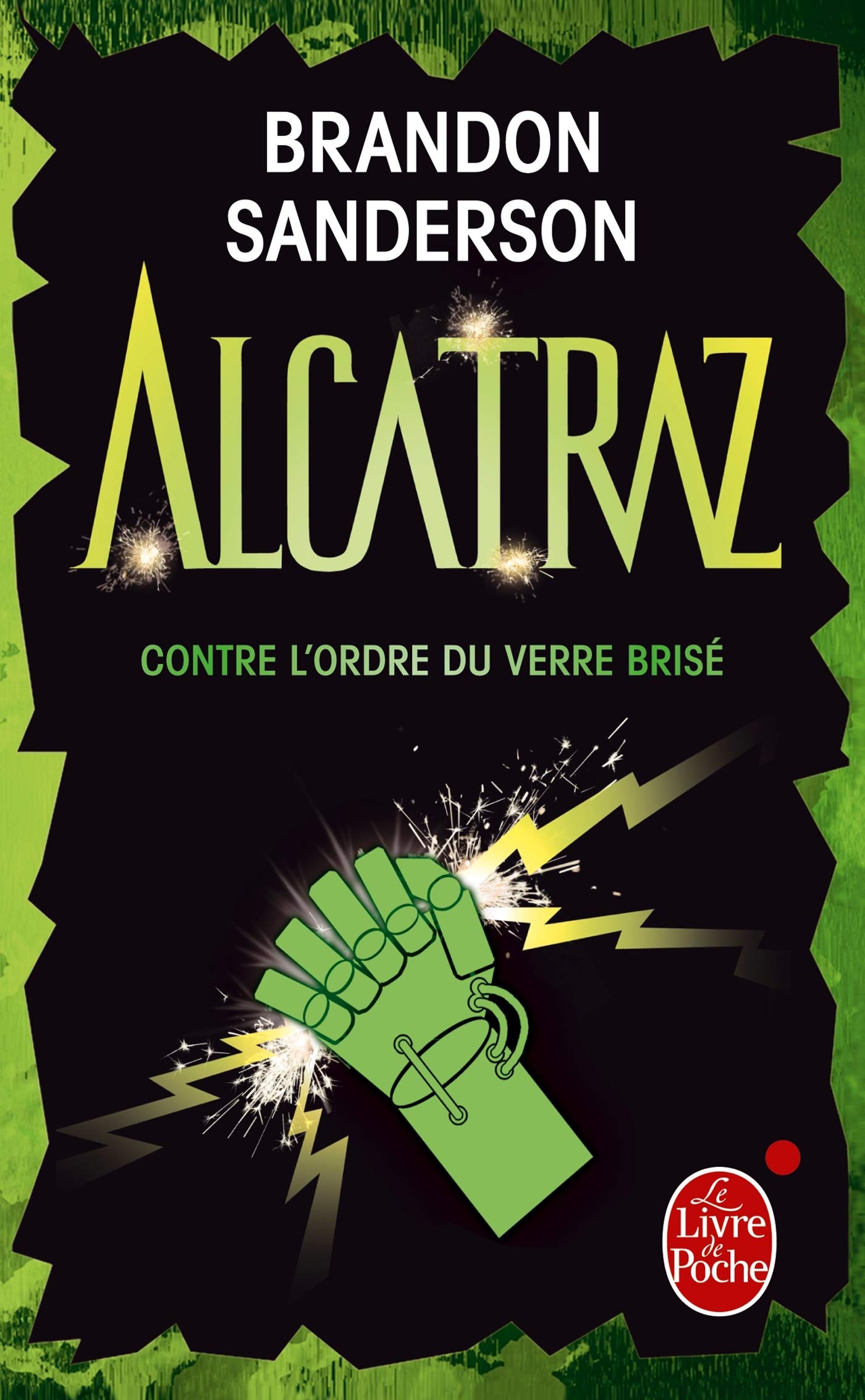 Alcatraz - Alcatraz contre l'Ordre du Verre Brisé - poche