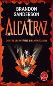 Alcatraz - Alcatraz contre les Infâmes Bibliothécaires - poche