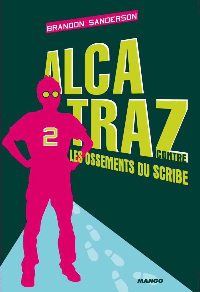 Alcatraz - Alcatraz contre les Ossements du Scribe - broché