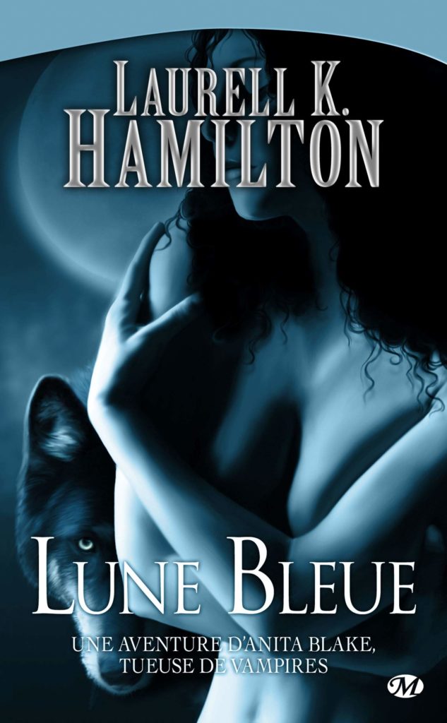 Anita Blake - Tueuse de Vampires - Lune bleue