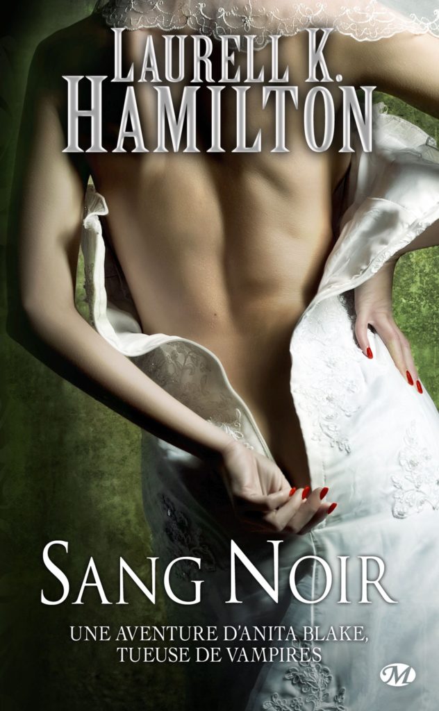 Anita Blake - Tueuse de Vampires - Sang Noir