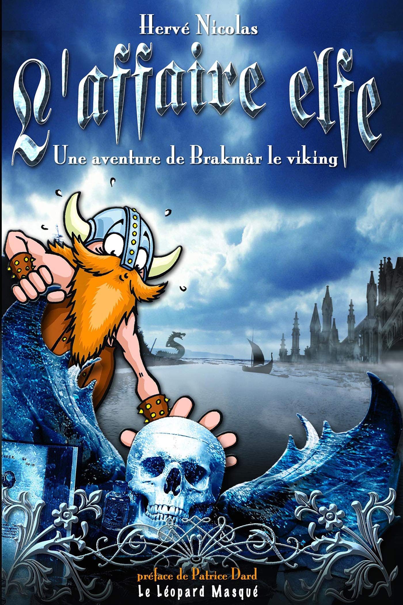 L'Affaire Elfe - Une Aventure de Brakmar le Viking - broché