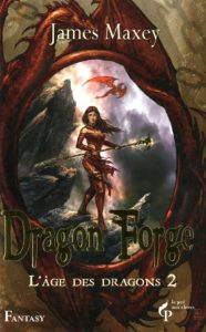 L'Âge des Dragons - Dragon Forge - broché