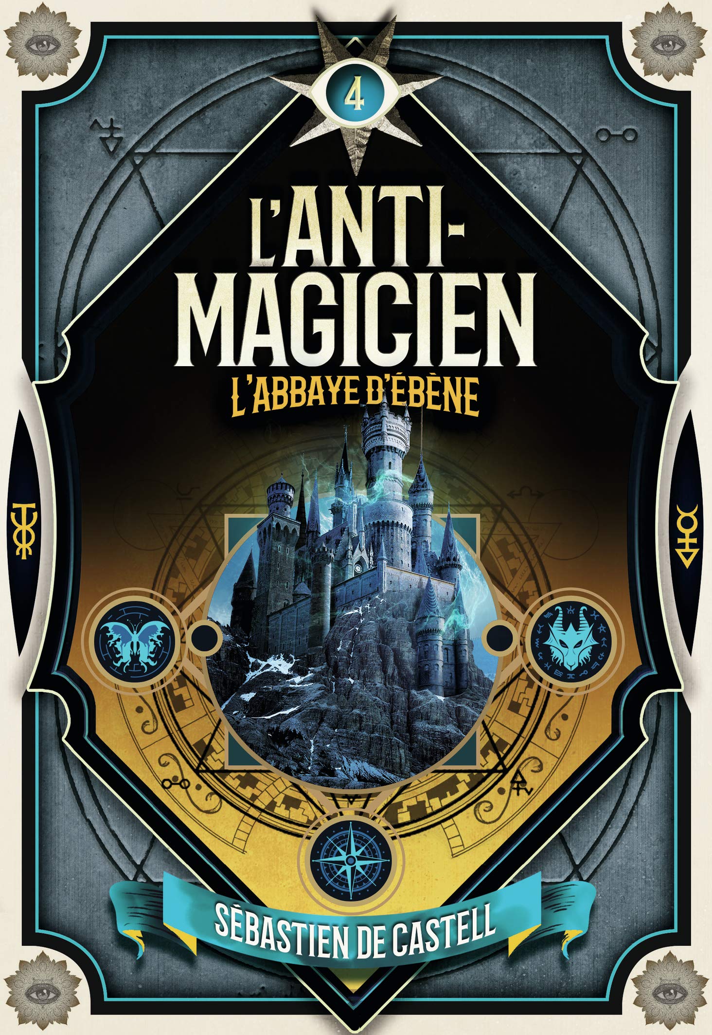 L'Anti-magicien - L'abbaye d'ébène - broché