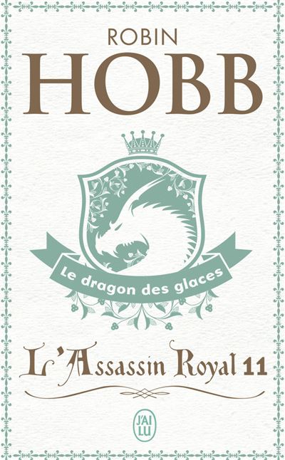 L'Assassin royal - Le Dragon des glaces