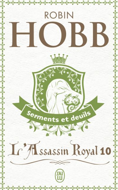 L'Assassin royal - Serments et deuils