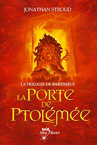 La trilogie de Bartiméus - La Porte de Ptolémée - broché