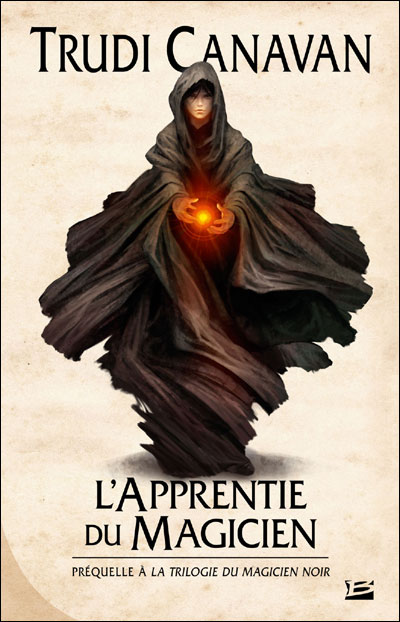 La trilogie du Magicien Noir - Préquelle - L'Apprentie du Magicien