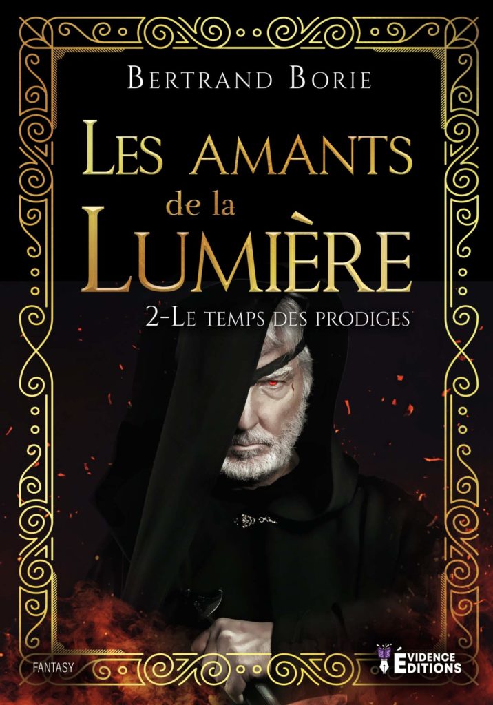 Les Amants de la Lumière - Le Temps des Prodiges - broché