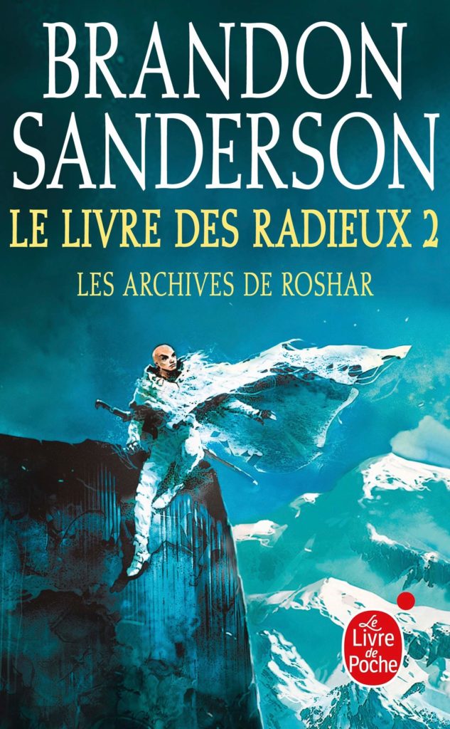 Les Archives de Roshar - Le Livre des Radieux - 2