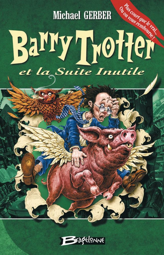 Barry Trotter - Barry Trotter et la suite inutile