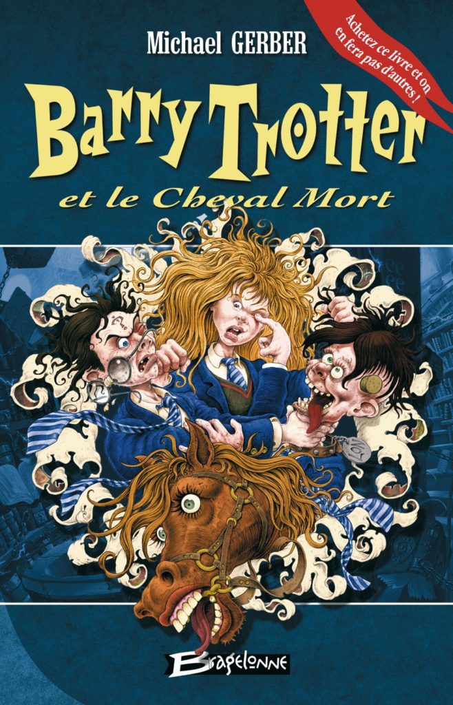 Barry Trotter - Barry Trotter et le cheval mort