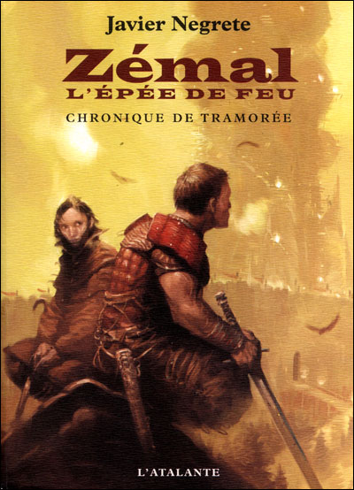 Chronique de Tramorée - Zémal, l'épée de feu