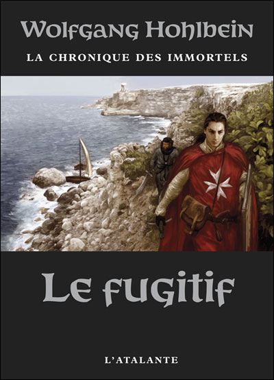 La Chronique des immortels - Le Fugitif