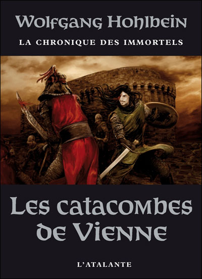 La Chronique des immortels - Les Catacombes de Vienne