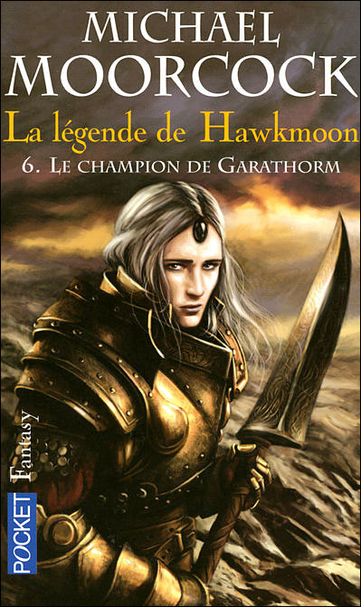 La Légende de Hawkmoon - Le Champion de Garathorm