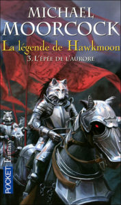 La Légende de Hawkmoon - L'épée de l'aurore