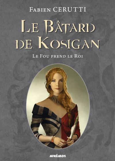 Le Bâtard de Kosigan - Le Fou prend le roi