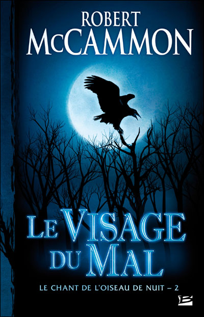 Le Chant de l'oiseau de nuit - Le Visage du mal