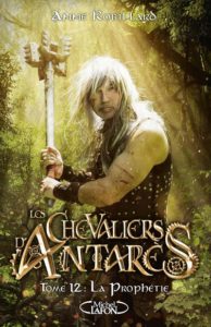 Les Chevaliers d’Antares - La Prophétie