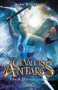 Les Chevaliers d’Antares - Porteur d'espoir