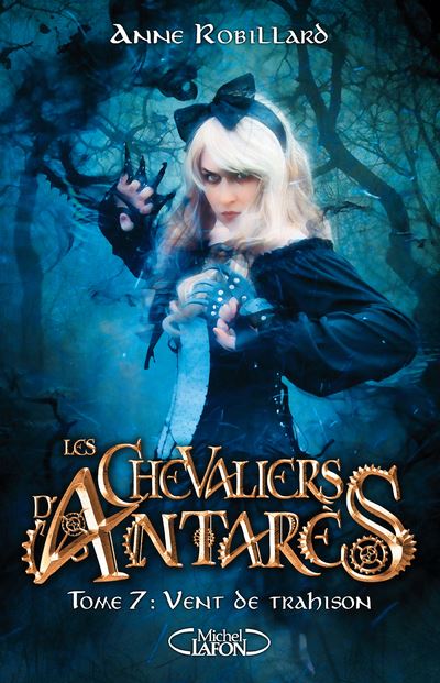 Les Chevaliers d’Antares - Vent de trahison