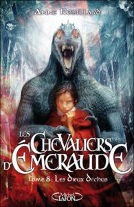 Les Chevaliers d'émeraude - Les Dieux déchus