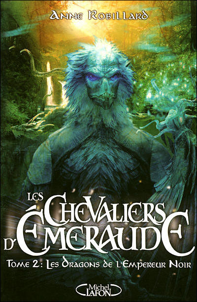 Les Chevaliers d'émeraude - Les Dragons de l'empereur noir