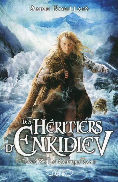 Les Héritiers d’Enkidiev - Le Conquérant