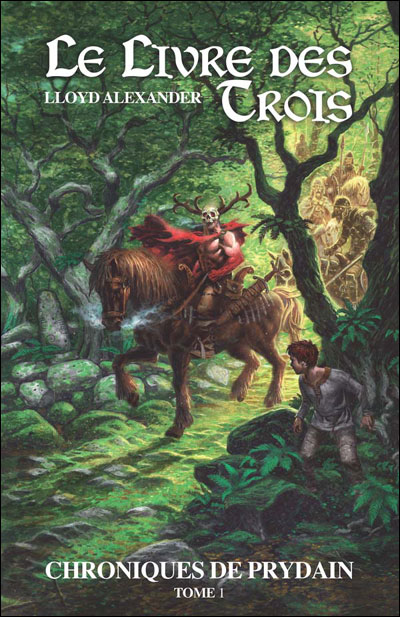 Chroniques de Prydain - Le Livre des Trois