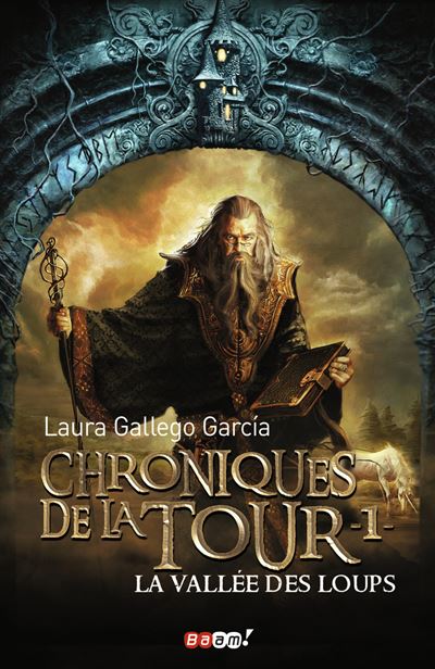 Chroniques de la tour - La Vallée des loups