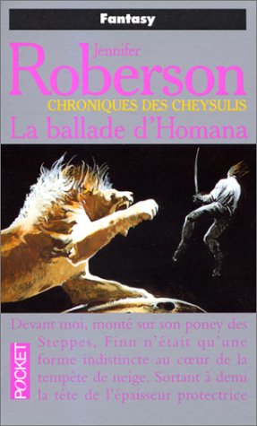 Chroniques des Cheysulis - La Ballade d'Homana