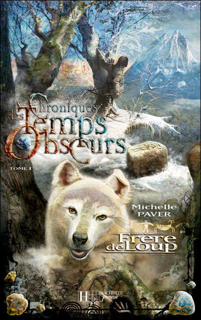 Chroniques des Temps Obscurs - Frère de loup