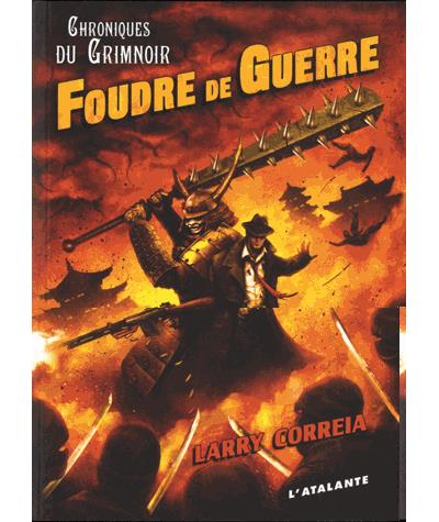 Chroniques du Grimnoir - Foudre de guerre