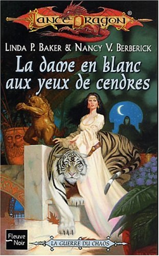 La Dame en blanc aux yeux de cendre