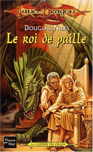 La guerre du chaos - Le Roi de paille