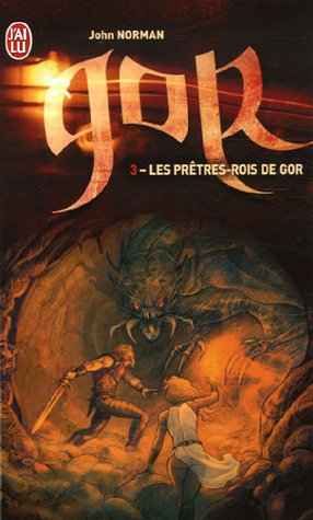 Gor - Les Prêtres-Rois de Gor