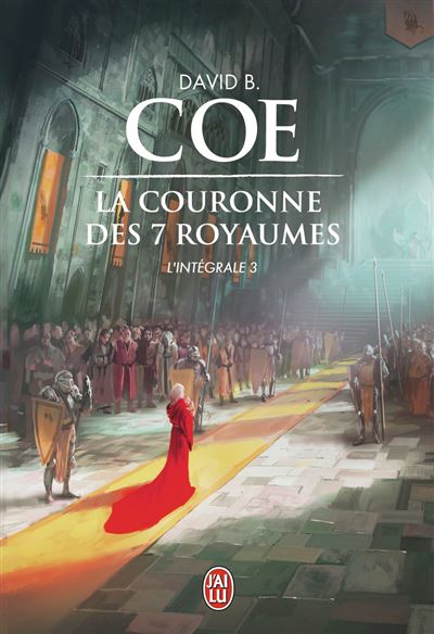 La Couronne des sept royaumes - Intégrale 3